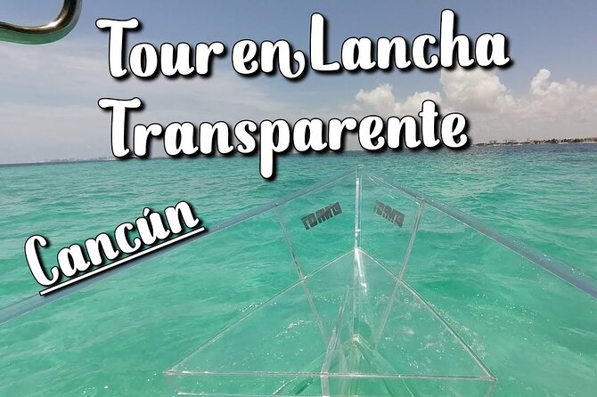 Live Cancun from our Transparent Boat - Price and Value: What $53 Gets You (and What It Does Not)